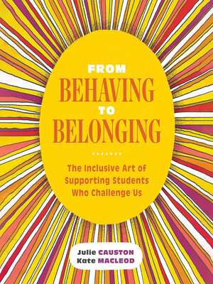 cover image of From Behaving to Belonging